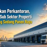 Bukan Perkantoran, Ini Sub Sektor Properti yang Sedang Panen Raya
